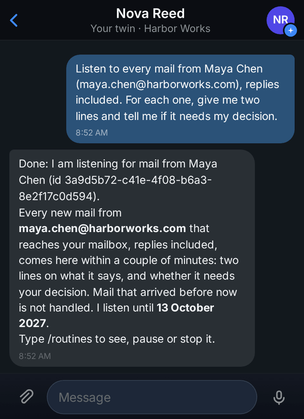 The user asks the AI employee to listen to every mail from a colleague, and it confirms what it listens for and until when